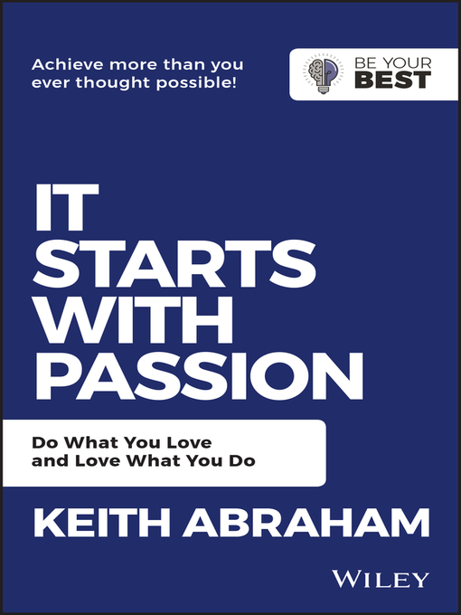 Title details for It Starts with Passion by Keith Abraham - Available